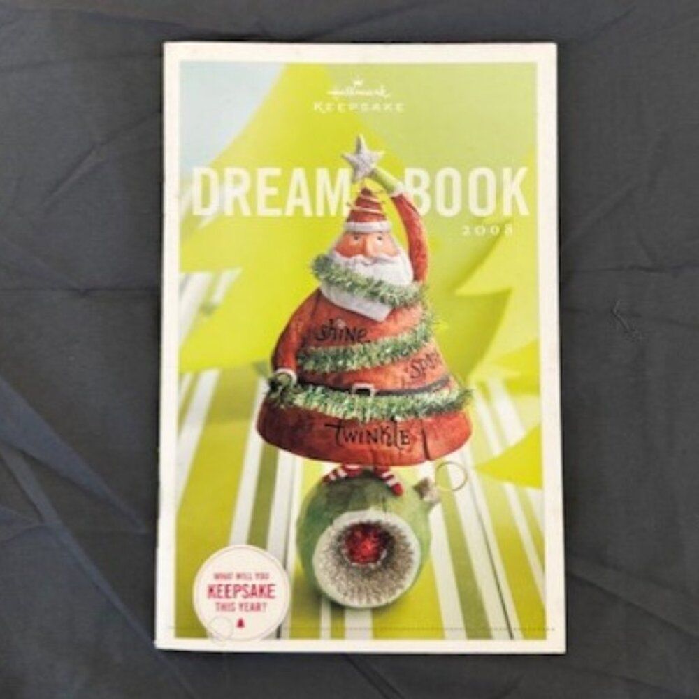 Hallmark Keepsake  2008 Ornament Dream Book with Wish List